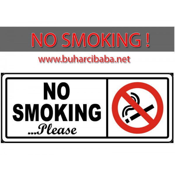  NO SMOKING !